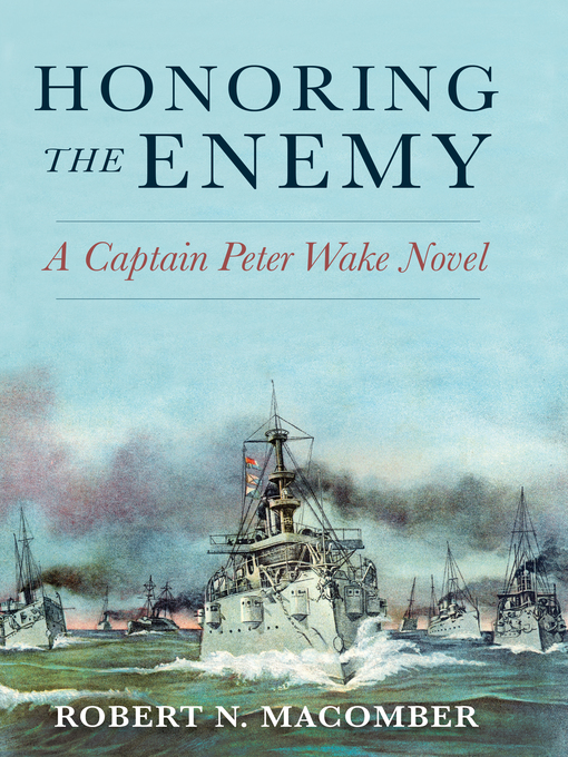 Title details for Honoring the Enemy by Robert Macomber - Available